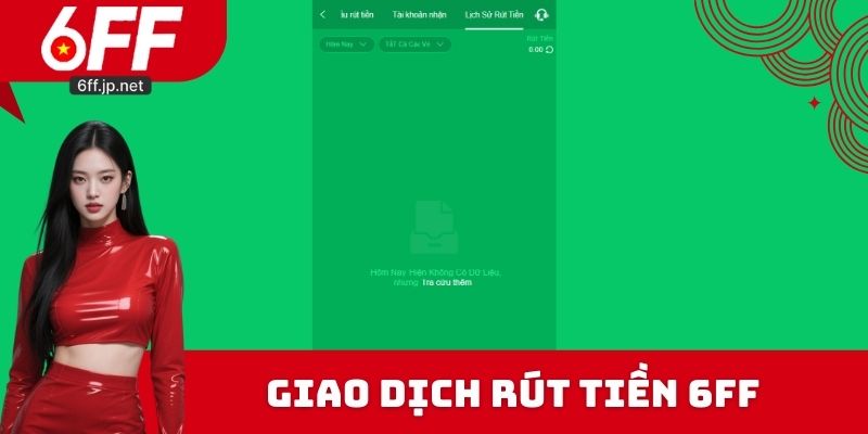 Giao dịch rút tiền 6FF